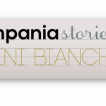 Campania Stories, torna l’appuntamento con i grandi vini