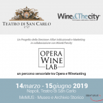 AL VIA OPERA WINE LAB – Un progetto del Teatro San Carlo realizzato con l’Associazione Wine&Thecity